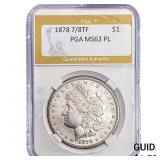 1878 7/8TF Morgan Silver Dollar PGA MS63 PL
