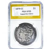 1879-CC Morgan Silver Dollar PGA VF35 Capped Die