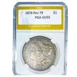 1878 Rev 79 Morgan Silver Dollar PGA AU55