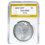 1878 7/8TF Morgan Silver Dollar PGA MS64 Strong