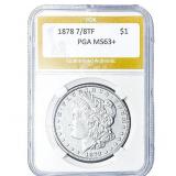 1878 7/8TF Morgan Silver Dollar PGA MS63+