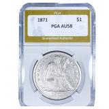 1871 Seated Liberty Dollar PGA AU58