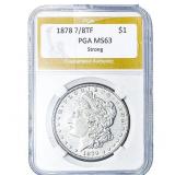 1878 7/8TF Morgan Silver Dollar PGA MS63 Strong