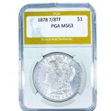 1878 7/8TF Morgan Silver Dollar PGA MS63