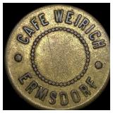 Early-Mid 20th Cent. Ermsdorf Cafe Weirich Token