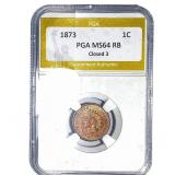 1873 Indian Head Cent PGA MS64 RB, Closed 3