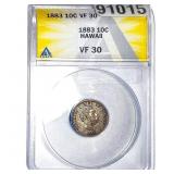 1883 10C Hawaii ANACS VF30