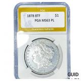 1878 8TF Morgan Silver Dollar PGA MS63 PL