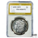 1878 7/8TF Morgan Silver Dollar PGA MS64 PL