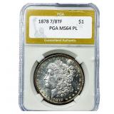 1878 7/8TF Morgan Silver Dollar PGA MS64 PL