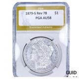 1879-S Rev 78 Morgan Silver Dollar PGA AU58