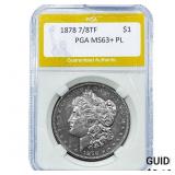 1878 7/8TF Morgan Silver Dollar PGA MS63+ PL