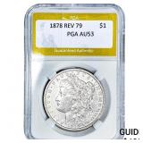 1878 Rev 79 Morgan Silver Dollar PGA AU53