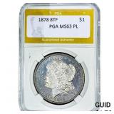 1878 8TF Morgan Silver Dollar PGA MS63 PL
