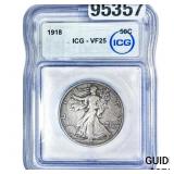 1918 Walking Liberty Half Dollar ICG VF25