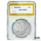 1878 8TF Morgan Silver Dollar PGA MS62