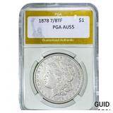1878 7/8TF Morgan Silver Dollar PGA AU55