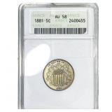 1881 Shield Nickel ANACS AU58