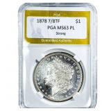 1878 7/8TF Morgan Silver Dollar PGA MS63 PL Strong