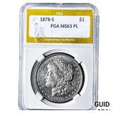 1878-S Morgan Silver Dollar PGA MS63 PL