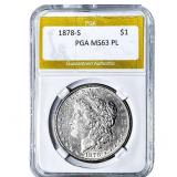 1878-S Morgan Silver Dollar PGA MS63 PL
