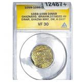 1059-1099 Ghaznavid Gold Dinar ANACS VF30