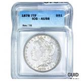 1878 7TF Morgan Silver Dollar ICG AU58