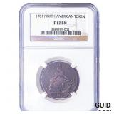 1781 North America Token NGC F12 BN
