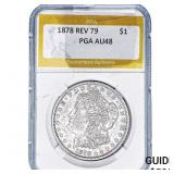 1878 REV 79 Morgan Silver Dollar PGA AU48