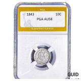 1843 Seated Liberty Dime PGA AU58
