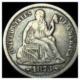 1873 Arrows Seated Liberty Dime LIGHTLY CIRCULATED