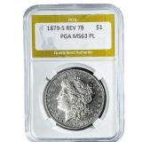 1879-S Rev 78 Morgan Silver Dollar PGA MS63 PL