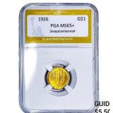 1926 Sesquincentennial Rare Gold Dollar PGA MS65+