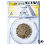 1845 Braided Hair Large Cent ANACS VF25