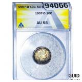 1907-D Barber Dime ANACS AU55