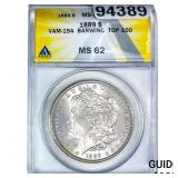 1889 Morgan Silver Dollar ANACS MS62 VAM-19A