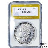 1878 7/8TF Morgan Silver Dollar PGA MS63