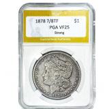 1878 7/8TF Morgan Silver Dollar PGA VF25 Strong