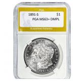 1891-S Morgan Silver Dollar PGA MS63+ DMPL