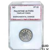 ND Palestine 40 Para Templar Token PCI VF30