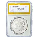 1878 8TF Morgan Silver Dollar PGA AU55