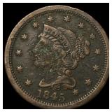 1845 Braided Hair Large Cent NEARLY UNCIRCULATED
