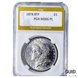 1878 8TF Morgan Silver Dollar PGA MS66 PL