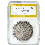 1878 7/8TF Morgan Silver Dollar PGA VF20 Weak