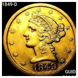 1849-D $5 Gold Half Eagle CLOSELY UNCIRCULATED+