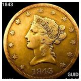 1843 $10 Gold Eagle CLOSELY UNCIRCULATED