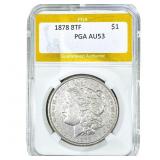 1878 8TF Morgan Silver Dollar PGA AU53