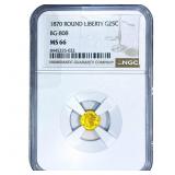 1870 Round California Gold Quarter NGC MS66