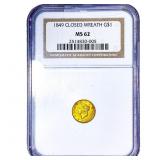 1849 Rare Gold Dollar NGC MS62 Closed Wreath