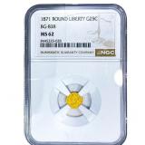 1871 Round California Gold Quarter NGC MS62 BG-838